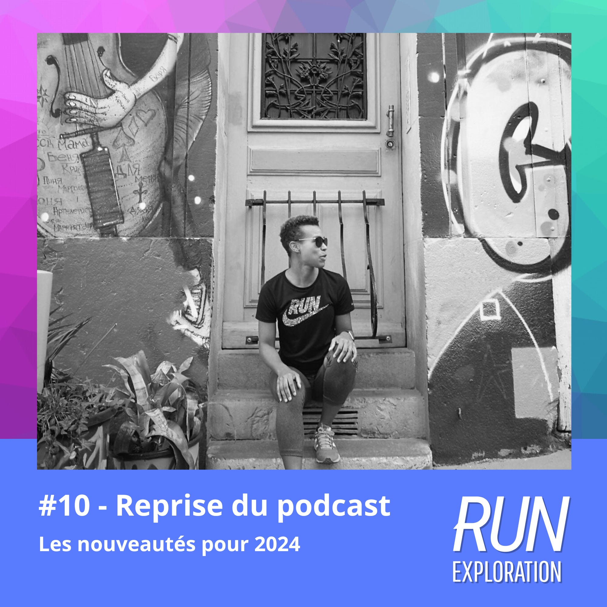 Run Exploration épisode 10