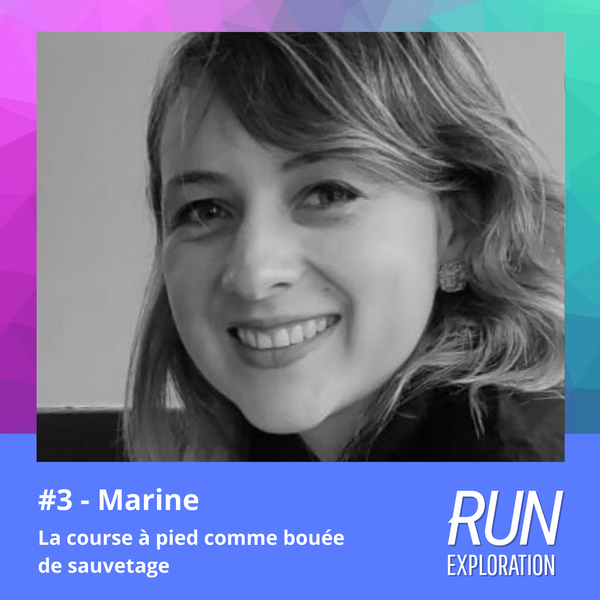 #3 - Marine - La course à pied comme bouée de sauvetage