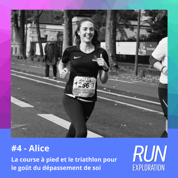 #4 - Alice - La course à pied et le triathlon pour le goût du dépassement de soi